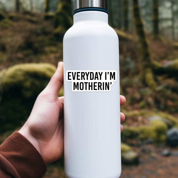 1PC Everyday I'm Motherin' Sticker – Funny Mom Gift Perfect For Mother's Day - Picture 5 of 6
